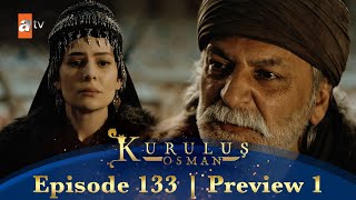 Kurulus Osman Urdu  Season 2 Episode 133 Preview 1 [upl. by Annaitsirhc325]