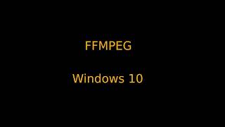 How to install FFMPEG on Windows 10 [upl. by Omixam]