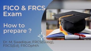 FICO amp FRCS exam preparation tips [upl. by Sined]