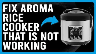 How To Fix An Aroma Rice Cooker That Is Not Working Common Reasons And How To Solve The Issue [upl. by Elirpa]