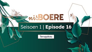 nisBOERE 1  Episode 16  Terugskou [upl. by Hutchison]