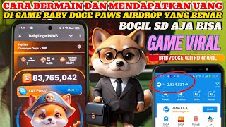 UPDATE🔥GAME PENGHASIL UANG BABY DOGE PAWS AIRDROP  Cara Bermain Baby Doge Paws airdrop [upl. by Misa]