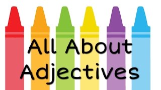 All About Adjectives English Grammar for Kids  FreeSchool [upl. by Edsel154]