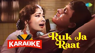 Ruk Ja Raat  Karaoke With Lyrics  Lata Mangeshkar  ShankarJaikishan  Instrumental [upl. by Joshuah]