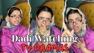 Dadi Watching TV Dramas  Dadi Diaries  Tamkenat Mansoor [upl. by Wilhide]