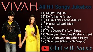 Vivah Movie All Songs Shahid Kapoor amp Amrita Rao Bollywood song jukebox special Vivah Hindi song [upl. by Drareg]