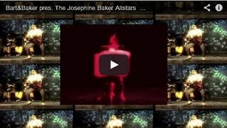 BartampBaker The Josephine Baker All Stars quotma petite tonkinoisequot  video by UTOPIA [upl. by Linnie316]