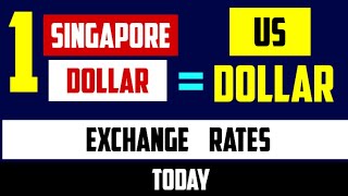 Singapore Dollar to American Dollar Currency Exchange Rates Today 11 June 2024 1 USD to SGD [upl. by Ybhsa]