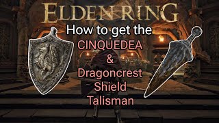 ELDEN RING  Cinquedea Dagger amp Dragoncrest Shield Talisman LOCATION [upl. by Mitran]