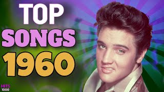 Top Songs of 1960  Hits of 1960 [upl. by Lettig]