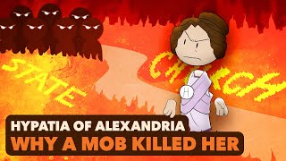 Hypatia of Alexandria Mob Mentality  Roman History  Part 3  Extra History [upl. by Ikim]