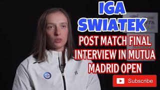 IGA SWIATEK POST MATCH FINAL INTERVIEW IN MUTUA MADRID OPEN [upl. by Hgielah]