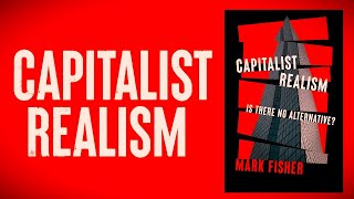 Capitalist Realism Why a Dystopia is Coming [upl. by Enilesoj]