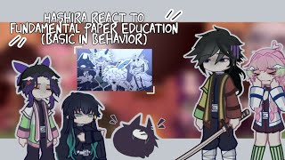 — Hashira react to Fundamental Paper Education animation  warning bl00d and g0re  og [upl. by Vitus410]