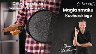 Patelnia do naleśników  Magia smaku Kucharskiego odc 19 [upl. by Esaele]