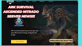 ARK SURVIVAL ASCENDED NITRADO SERVER RENTAL NEWS [upl. by Ardnoyek]