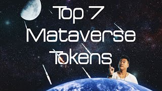 The Top 7 Metaverse Tokens To Watch Headed To The Moon [upl. by Euqinorev413]