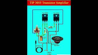 Tip 3055 transistor amplifier circuit diagram electrical electronic electrician shorts short [upl. by Yendyc]