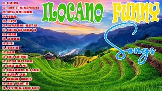 Ilocano Funny Song 😛 Most Requested Funny Ilocano Songs 😆 Toy Billit Ko Agriing Kan Kabsat Ko [upl. by Adalie]