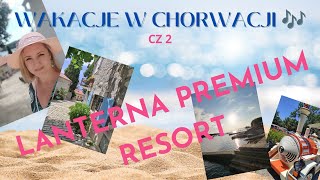 Wakacje Chorwacja quot Lanterna Premium Camping Resortquot [upl. by Enilesoj870]