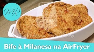 Bife à Milanesa  Empanado na AirFryer  Fritadeira Sem Óleo [upl. by Ylloh70]