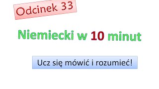 Podstawy niemieckiego 33 Nauka niemieckiego dla początkujących Zacznij mówić po niemiecku Odc33 [upl. by Elleira]