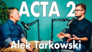 ACTA 2 to nie KONIEC internetu  Alek Tarkowski [upl. by Alaik]