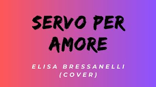 SERVO PER AMORE COVER ELY [upl. by Sklar522]