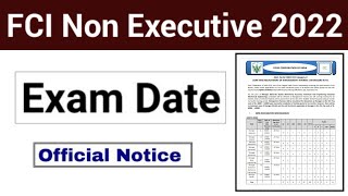 FCI Non Executive Exam DateFCI Non Executive Exam Date Out 2023 [upl. by Barcot270]