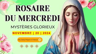 ROSAIRE DE GUÉRISON MYSTÈRES GLORIEUX ROSAIRE DU MERCREDI🌹20 NOVEMBRE 2024🙏🏻PRIÈRE POUR LE BONHEUR [upl. by Enimsay]