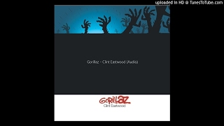 Gorillaz  Clint Eastwood Audio [upl. by Gariepy]