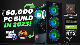 Rs 60000 PC Build With RTX 3060Ti 8GB Graphic Card⚡Pc Build With Ryzen 5 7600 in 2023 Hindi [upl. by Ydoc]