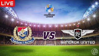 LIVE🔴 Yokohama F Marinos vs Bangkok United  AFC Champions League 18 Final [upl. by Nosyk486]