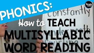 How to Teach Multisyllabic Word Reading Strategy [upl. by Oibirot]