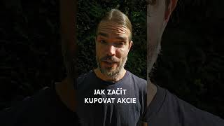 Jak začít kupovat akcie [upl. by Dougy461]