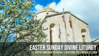 Easter Divine Liturgy at St Vartan Armenian Cathedral in NYC [upl. by Cathe]