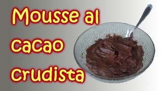 CREMA AL CACAO VEGANA  SENZA ZUCCHERO  SENZA GLUTINE 100 NATURAL VEGAN CHOCOLATE CACAO MOUSSE [upl. by Pier]