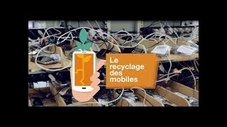 Orange recycle  la filière de recyclage des mobiles  Orange [upl. by Hausner]