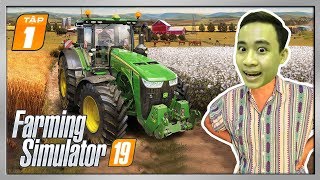 FS19 1  Hành Trình Khởi Nghiệp Của NguyễnQuíGamer [upl. by Esyak244]