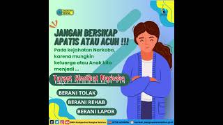 Berani Tolak Berani Rehab dan Berani Lapor [upl. by Hubsher126]