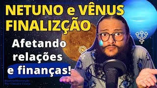 A TENSÃO FINAL ENTRE NETUNO E VÊNUS AFETANDO AMORES E DINHEIRO [upl. by Oza]