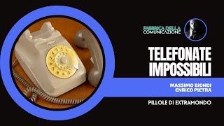 TELEFONATE IMPOSSIBILI  Massimo Biondi [upl. by Oiramd]