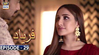 Faryaad Episode 29 Subtitle Eng  6th February 2021  ARY Digital Drama [upl. by Russon]