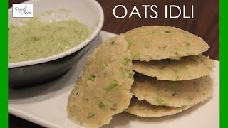 Oats Idli  How To Make Healthy Oats Idli  Healthy Recipes  Simply Jain [upl. by Biel]