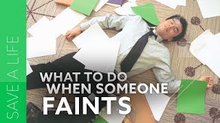 What To Do When Someone Faints [upl. by Shelden466]