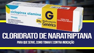 CLORIDRATO DE NARATRIPTANA  Como Tomar Para que serve Contra Indicações e Riscos [upl. by Diane]