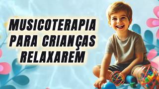 Musicoterapia para crianças relaxarem  Torne o ambiente acolhedor e harmônico  som de harpa [upl. by Onaireves]