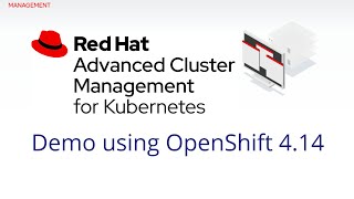 RedHat Advanced Cluster Manager Demo [upl. by Lecram]