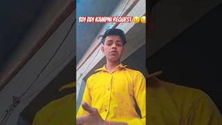 Bdi bdi kampni request 😉😉 comedy comedy funny [upl. by Vezza151]