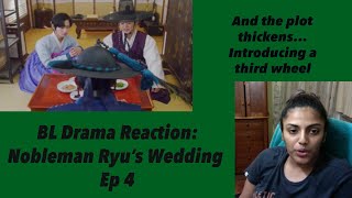 BL Drama Reaction Nobleman Ryus Wedding Ep 4 [upl. by Wilscam]